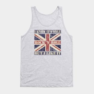 IT'S ONLY ROCK N ROLL Tank Top